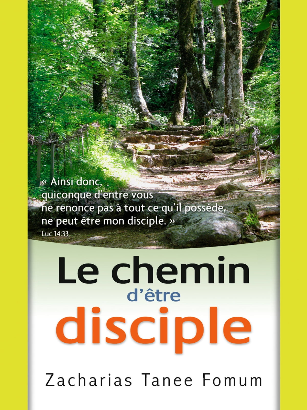 Le Chemin d’être Disciple 