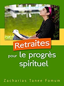 Retraites pour le Progrès Spirituel