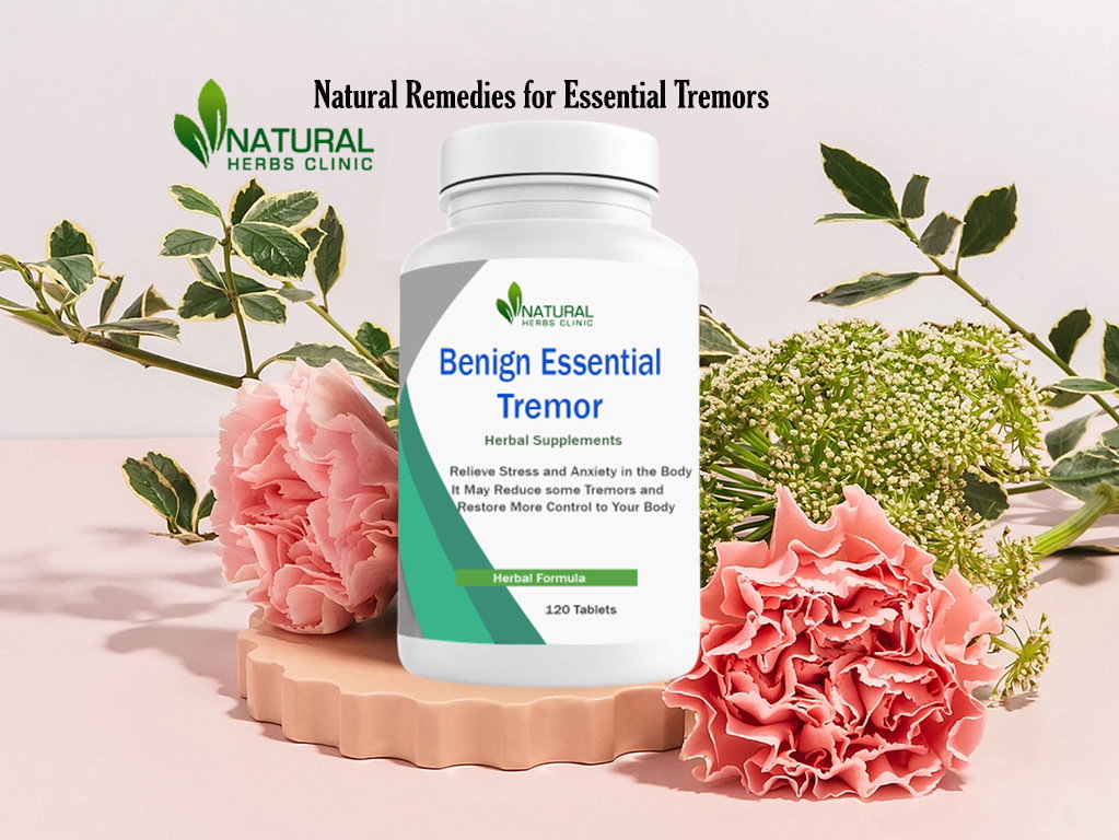 Essential Tremors Natural Relief: Herbs, Foods and Supplements