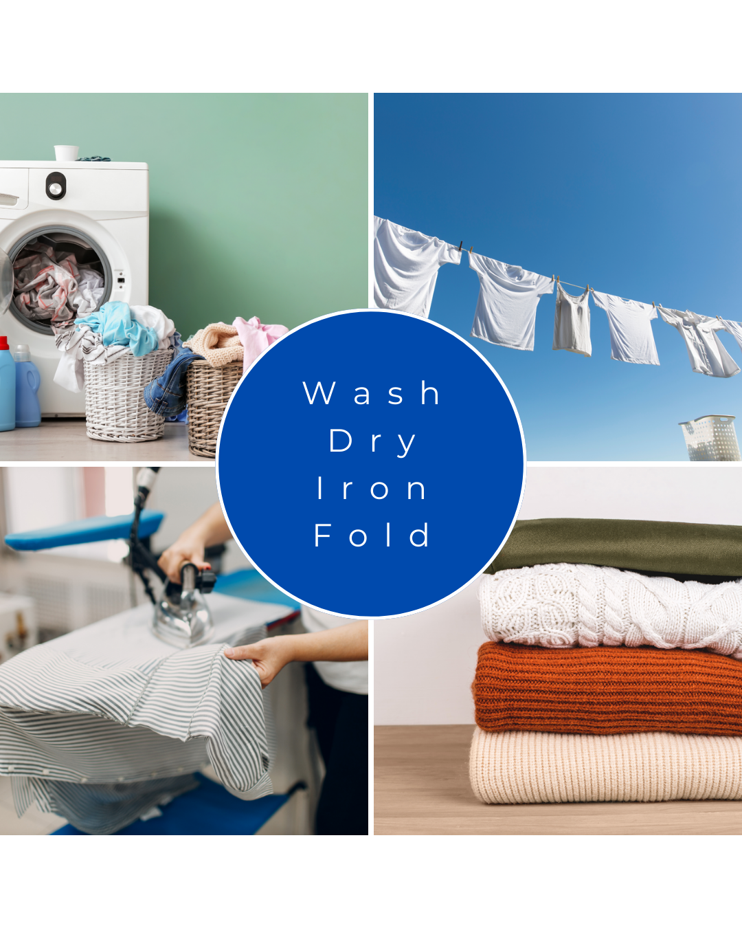 Wash, Dry, Iron & Fold