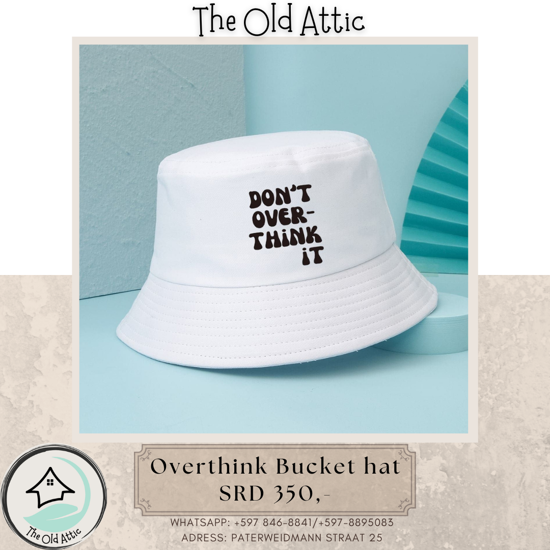 Don't overthink it Bucket Hat