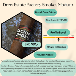 Drew Estate Factory Smokes Maduro 