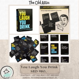 You laugh you drink 