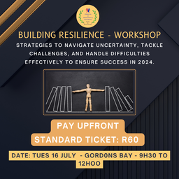 RESILIENCE WORKSHOP TICKETS - 16 JULY IN GORDONS BAY