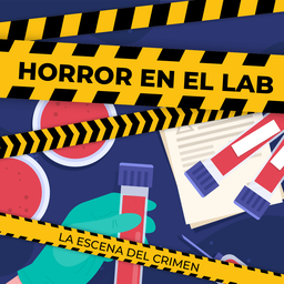 Horror en el LAB - La escena del crime
