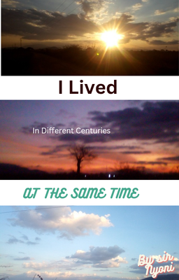 I Lived in Different Century Poem