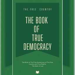 The Book of True Democracy