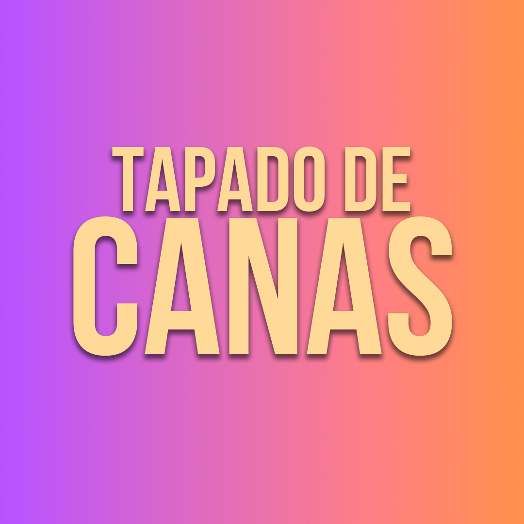 Tapado de Canas