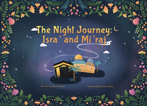 The Night Journey: Isra and Mi’raj
