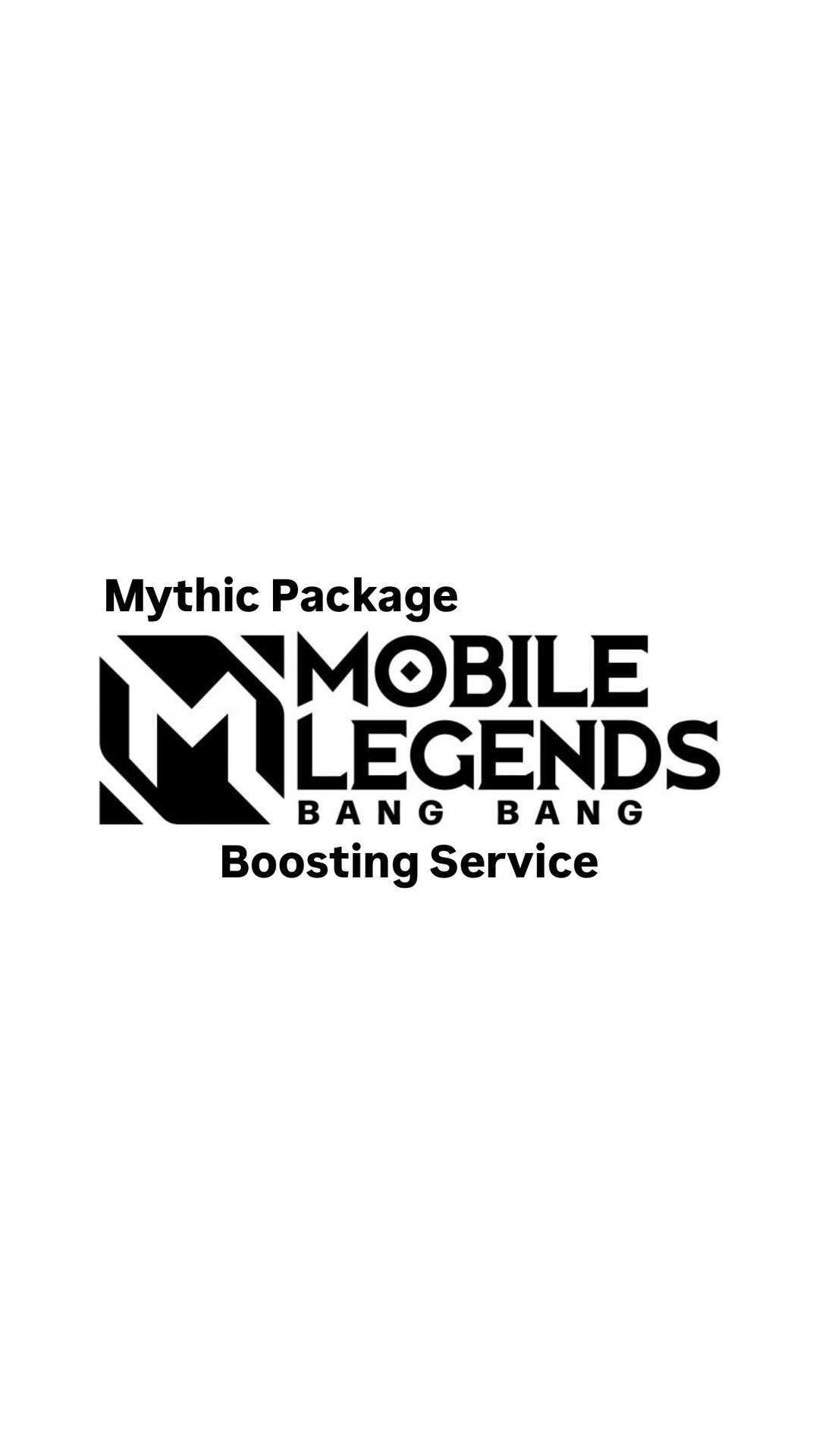 [Mythic] Mobile Legends Boosting Package