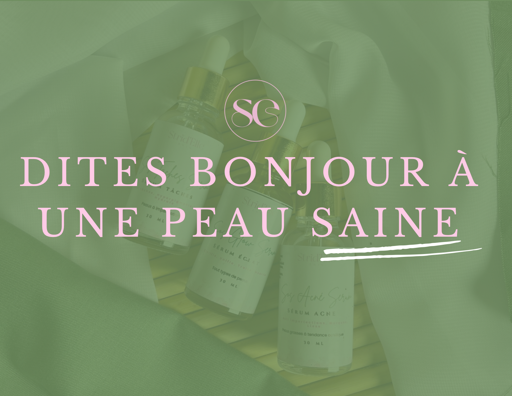 DITES BONJOUR À UNE PEAU SAINE_0