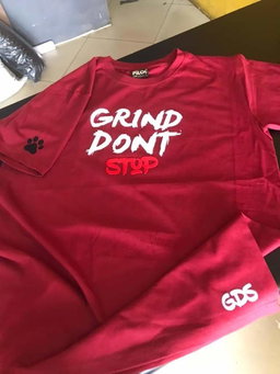 Grind Don't Stop T Shirts assorted colors 