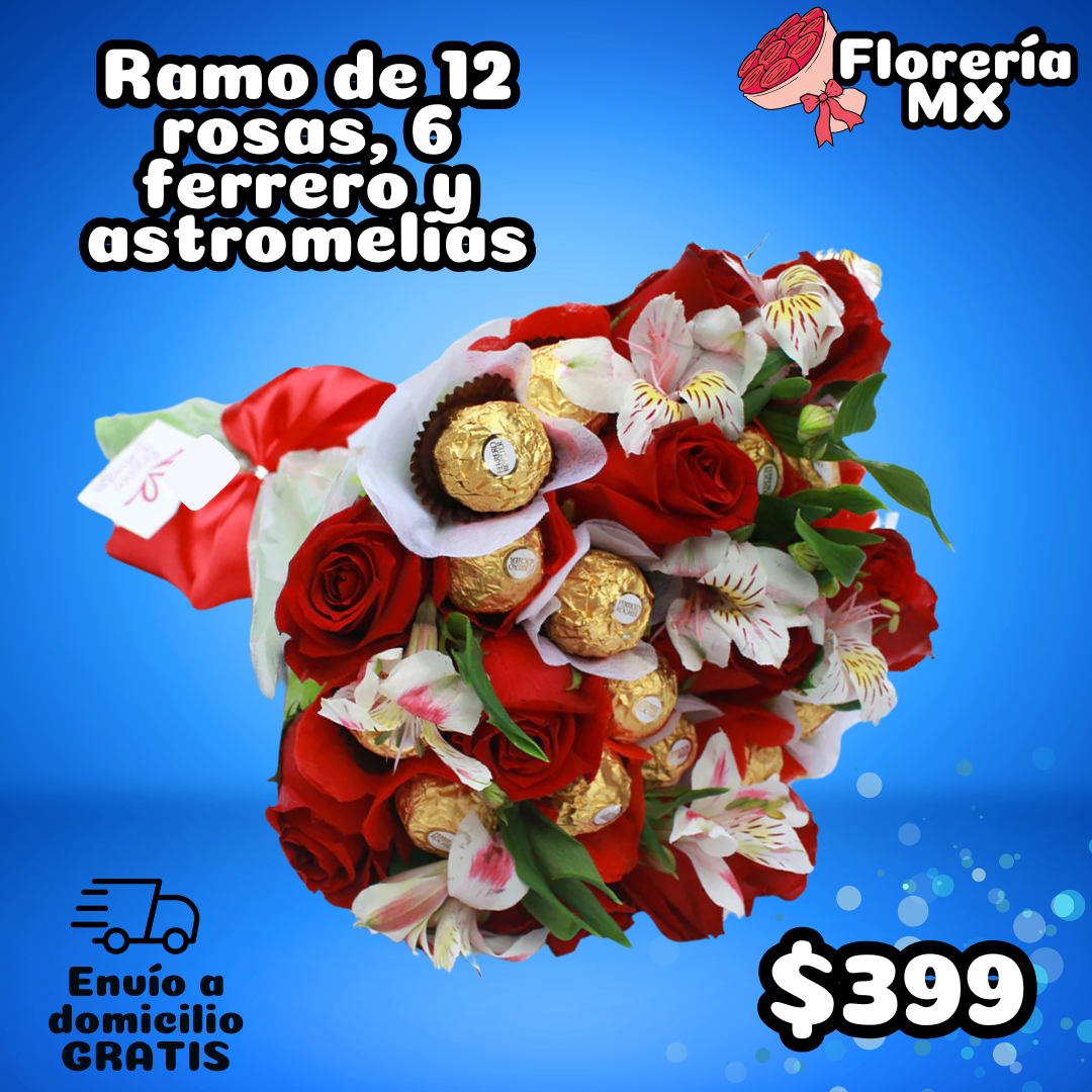 RAMO DE 12 ROSAS, 6 FERRERO Y ASTROMELIAS_0