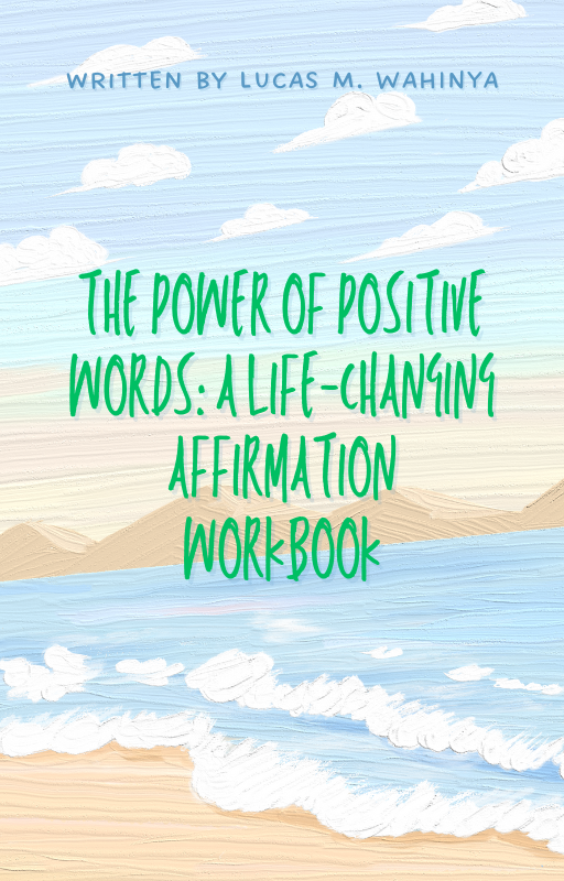 The Power of Positive Words: A Life-Changing Affirmation Workbook_0