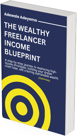 THE WEALTHY FREELANCER INCOME BLUEPRINT 