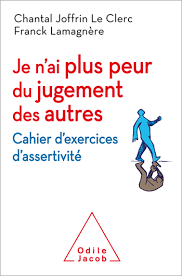 Je n'ai plus peur du jugement des autres de Chantal Jaufrin_0