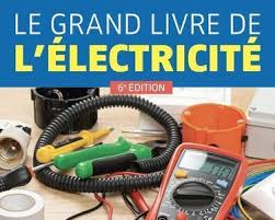 Le grand livre de l'électricité