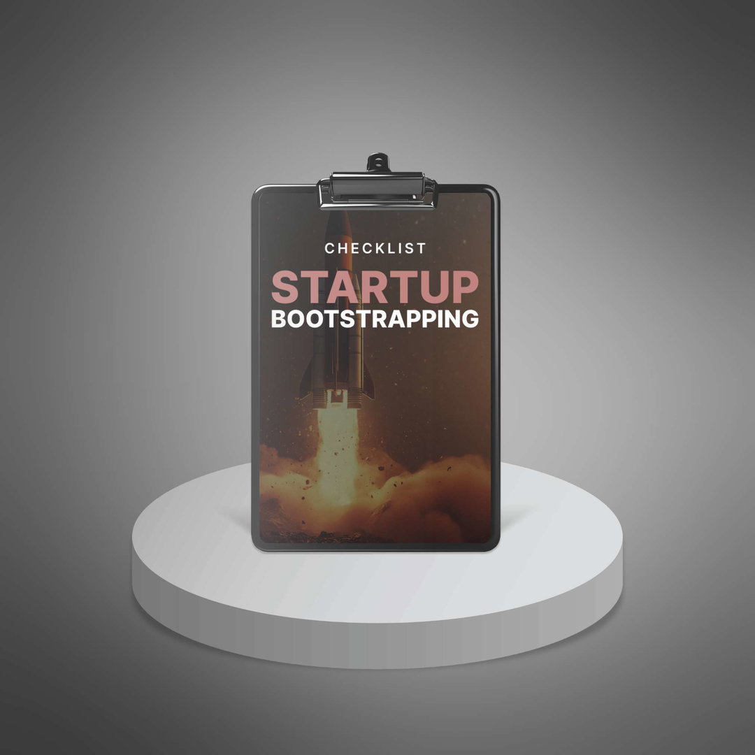 Bootstrapping Your Startup - Checklist