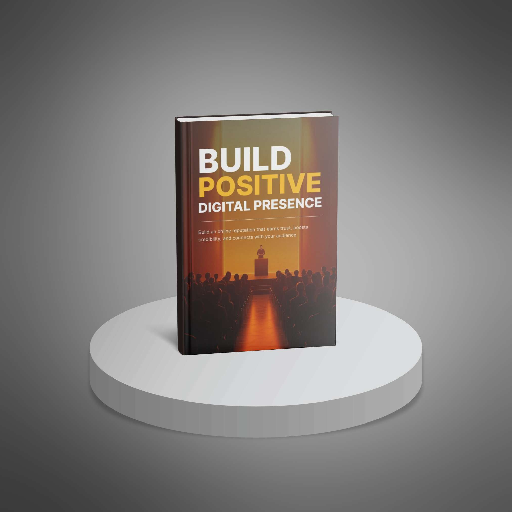 Build Positive Digital Presence - Ebook_2