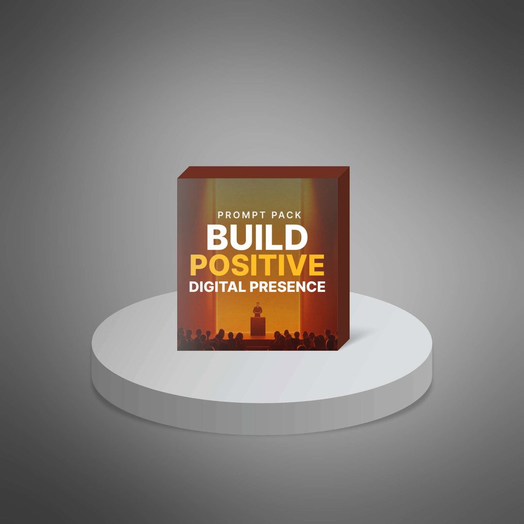 Build Positive Digital Presence - Prompts