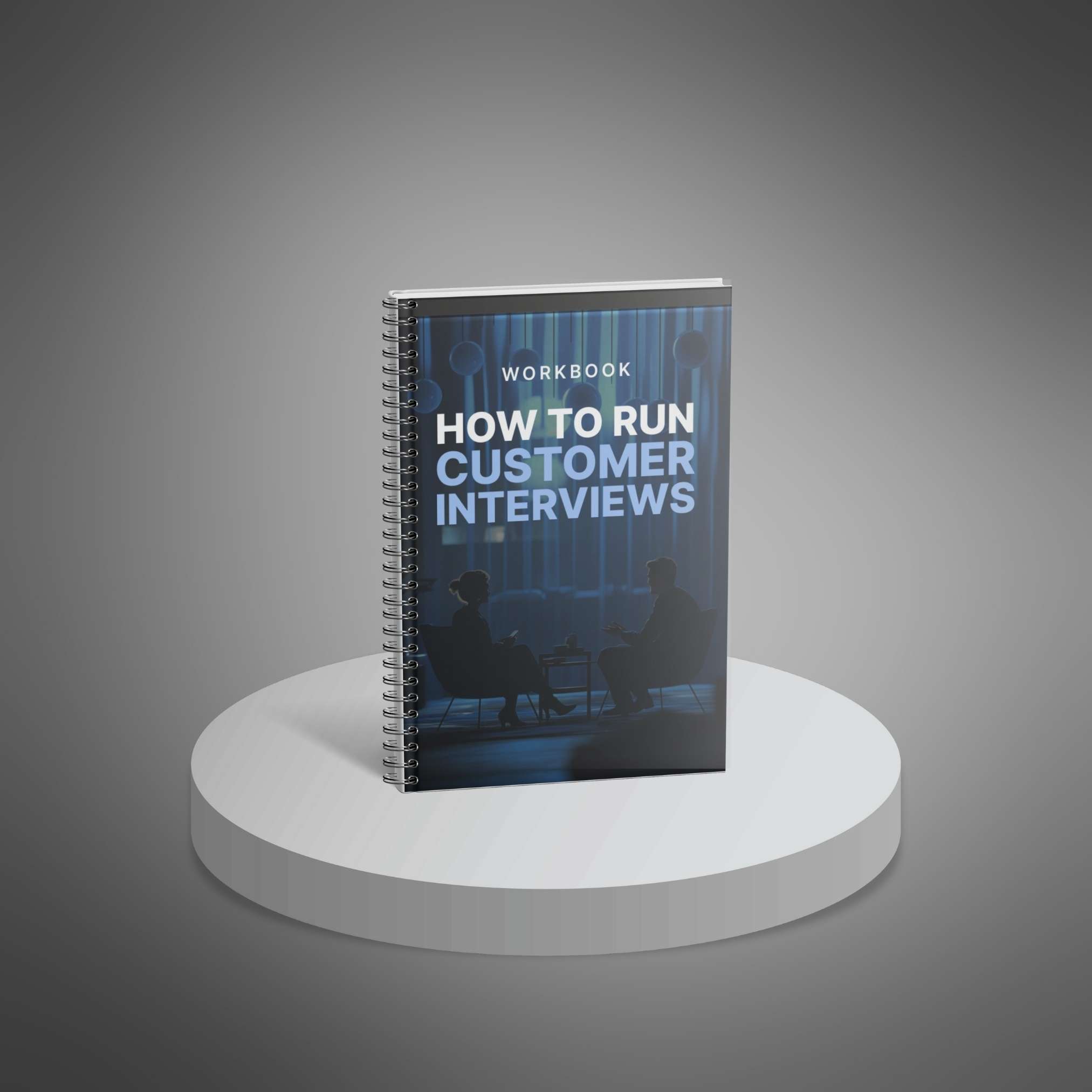 How to Run Effective Customer Interviews - Workbook_0