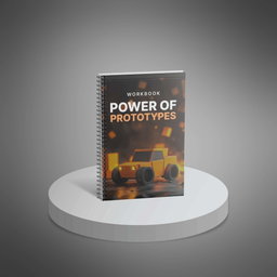 The Power of Prototypes - Workbook