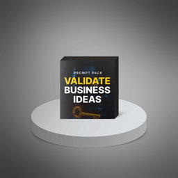 Validate business Ideas - Prompts