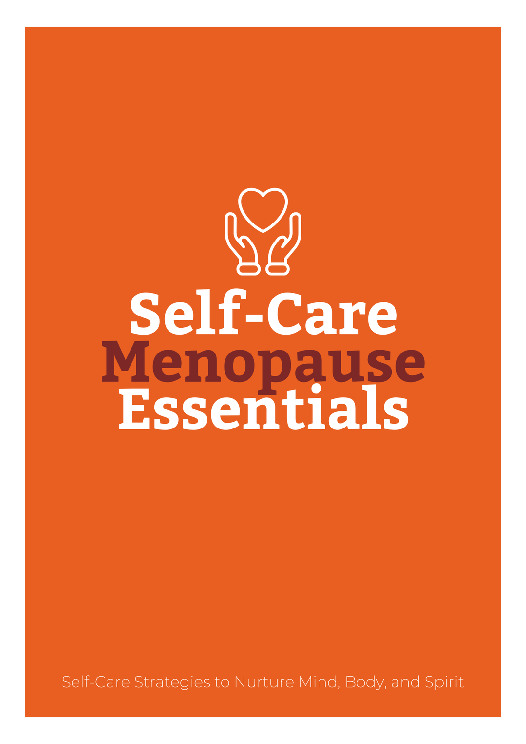 Self-Care Menopause Essentials Workbook