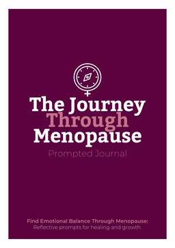 The Journey Through Menopause: Prompted Journal