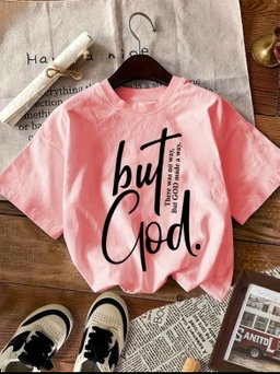 But God Tshirt 