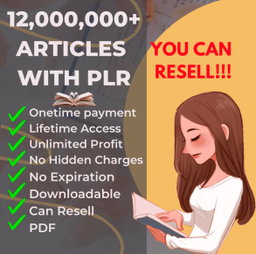 12,000,000+ PLR Articles Ready to use content for websites, blogs 300,000+ eBooks: Covering a wide range of topics.