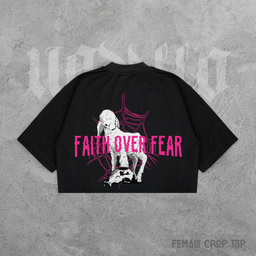 Faith Over Fear Female Crop Top