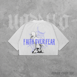 Faith Over Fear Female Crop Top