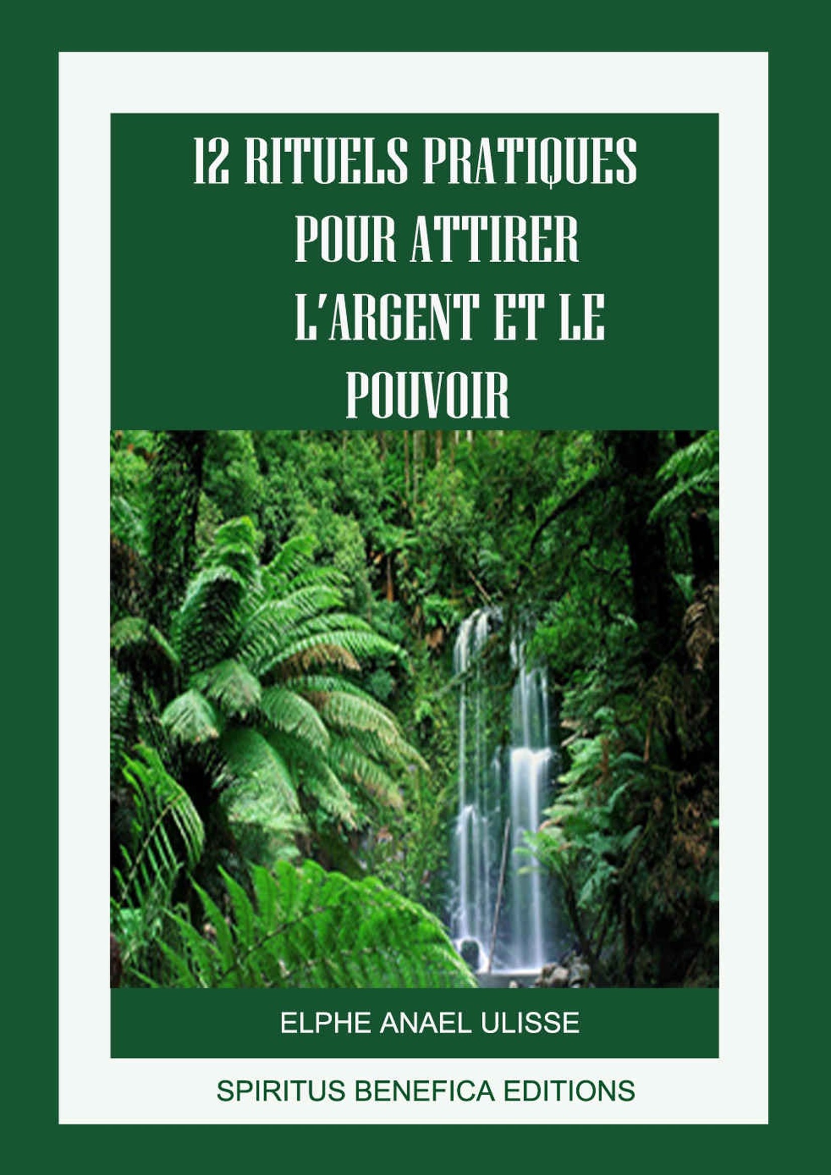 12 rituels pratiques pour attirer l'argent et le pouvoir _0