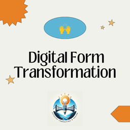 💻Digital Form Transformation
