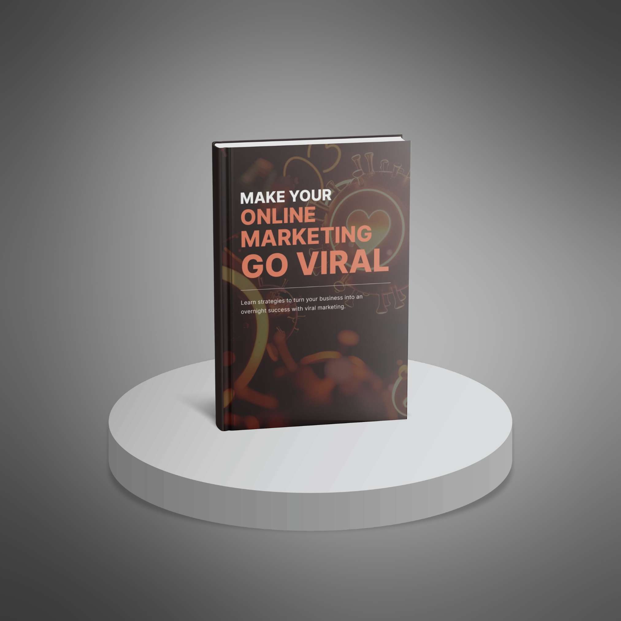 Make Your Online Marketing Go Viral_2