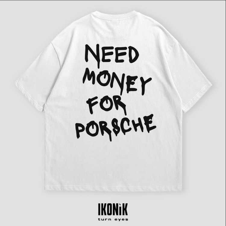 Need Money For Porsche T-Shirt_1