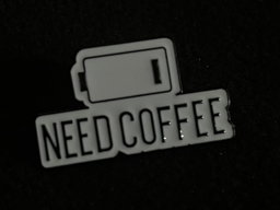 Need Coffee