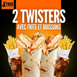 2 TWISTER AVEC FRITES ET BOISSONS 