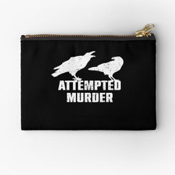 Attempted Murder (White design) Zipper Pouch