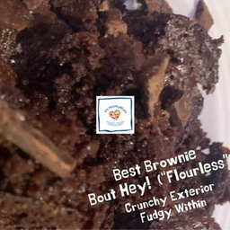 Best Brownie Bout Hey! (Flourless)