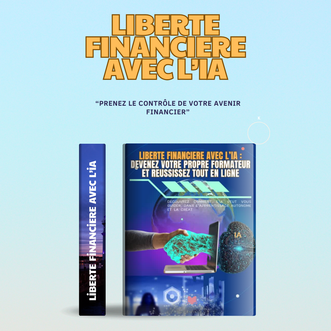 Liberté Financière avec l'IA 