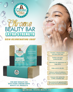 Chrome beauty bar EXTRA STRENGTH(face rejuvenating soap)