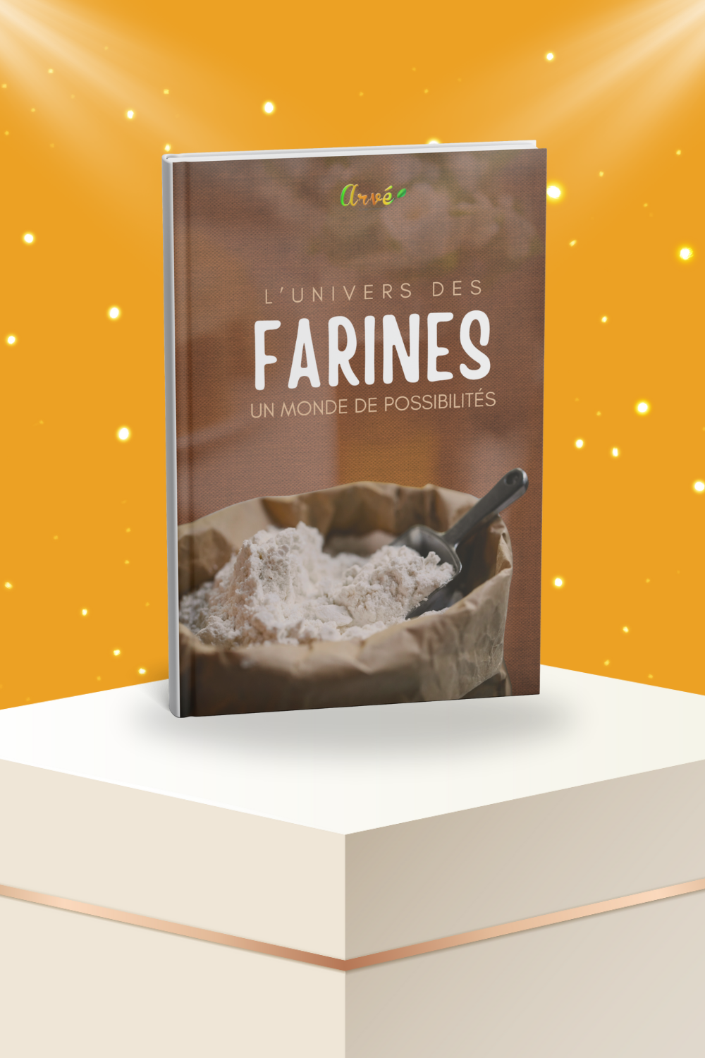 E-book : L'UNIVERS DES FARINES - Un monde de possibilités_0