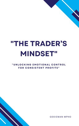 Traders Mindset ,Master Trading Psychology 