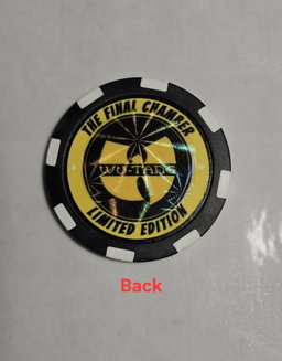 Wu-Tang Limited to 100 chip. 