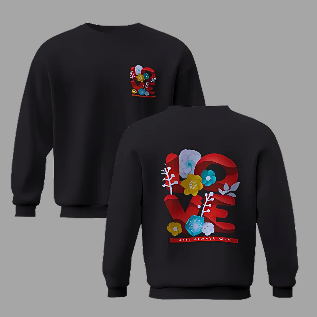 Our Love Sweat Shirt