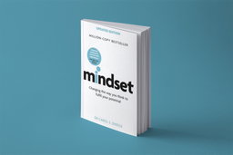 Mindset - Updated Edition: Changing The Way You think To Fulfil Your Potential