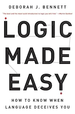Logic Made Easy: How to Know When Language Deceives You