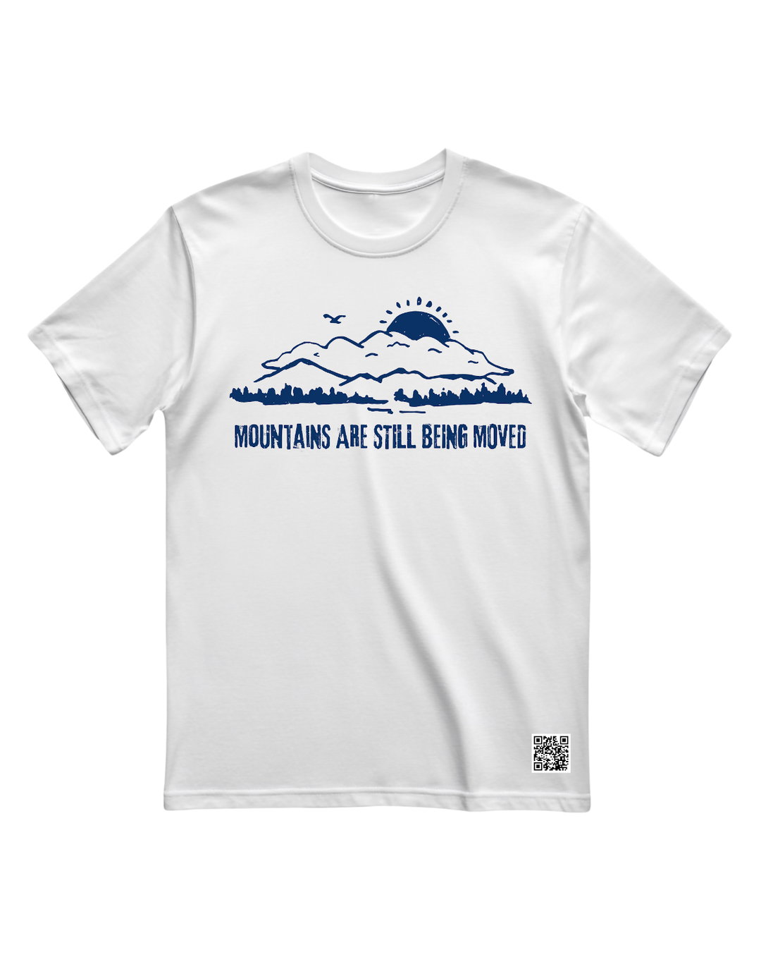 MOUNTAINS ARE STILL.. T-Shirt - 200 GSM